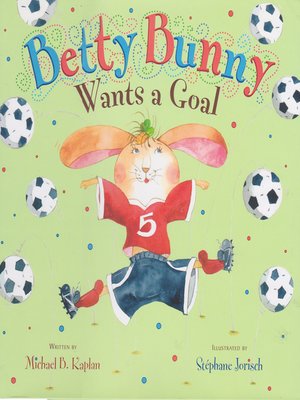 Betty Bunny Wants a Goal - Audiobook